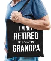 Im not retired im a full time grandpa pensioen cadeau tasje zwart heren